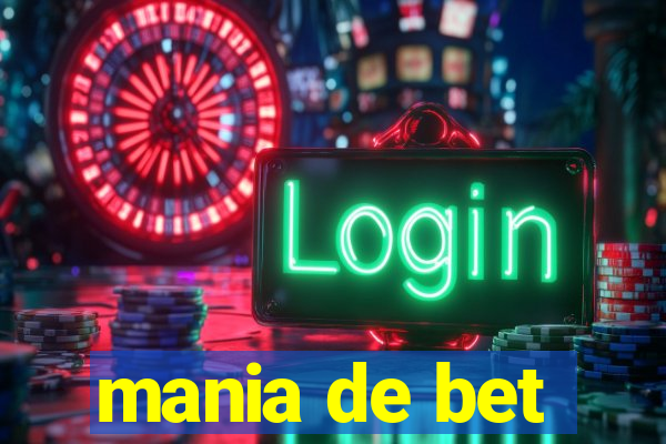 mania de bet